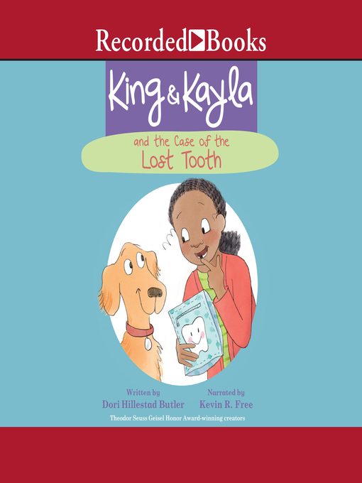 Title details for King & Kayla and the Case of the Lost Tooth by Dori Hillestad Butler - Available